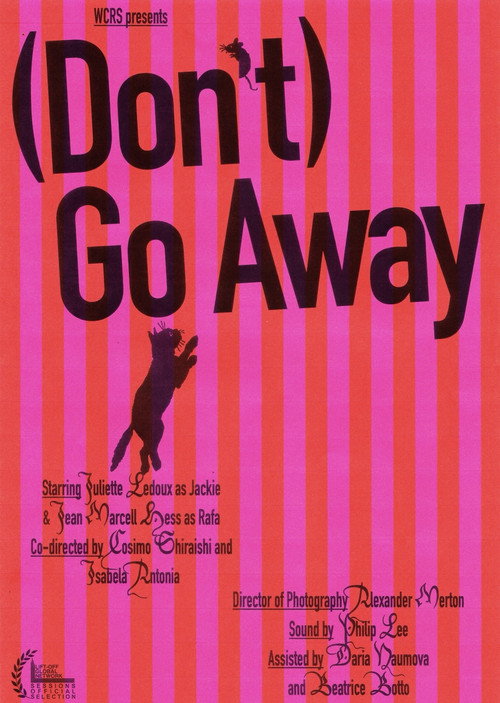 Постер «(Don't) Go Away»