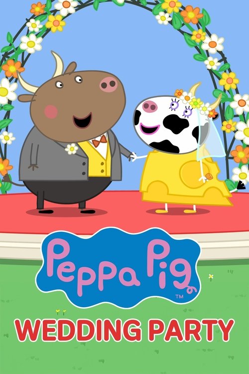 Постер «Peppa Pig: Wedding Party!»