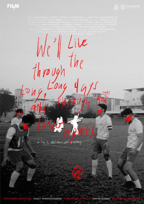 Постер «We'll Live Through the Long, Long Days and Through Long Nights.»