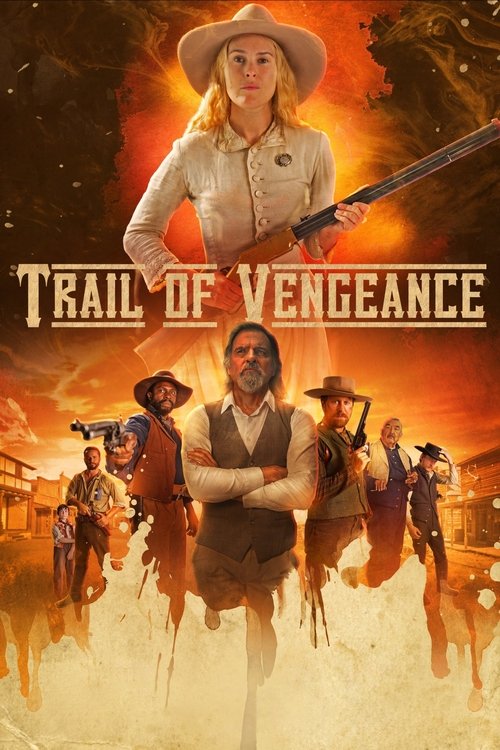 Постер «Trail of Vengeance»