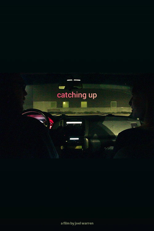 Постер «Catching Up»