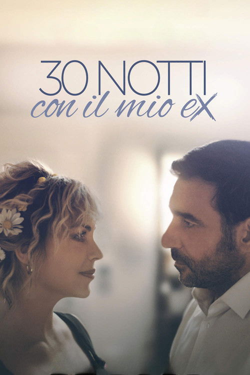 Постер «30 notti con il mio ex»