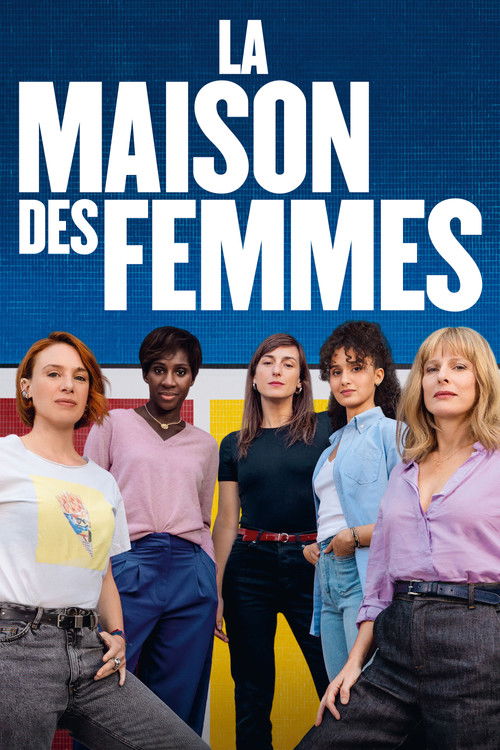 Постер «La Maison des Femmes»