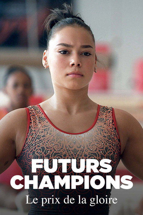 Постер «Futurs champions, le prix de la gloire»