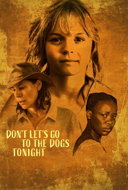 Постер «Don't Let's Go to the Dogs Tonight»