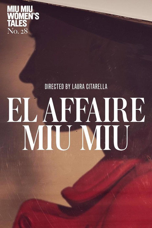 Постер «El Affaire Miu Miu»