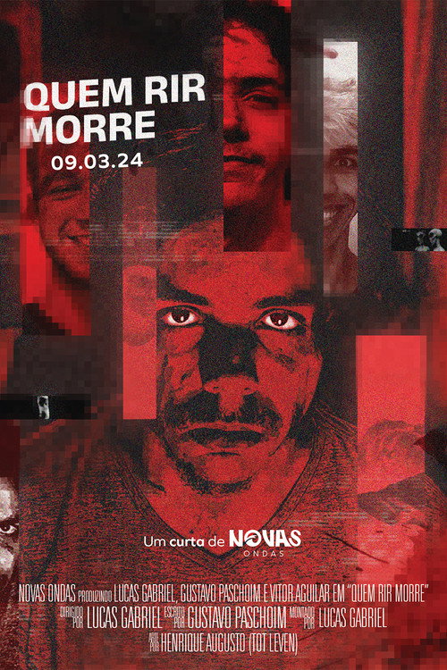 Постер «Quem rir morre»