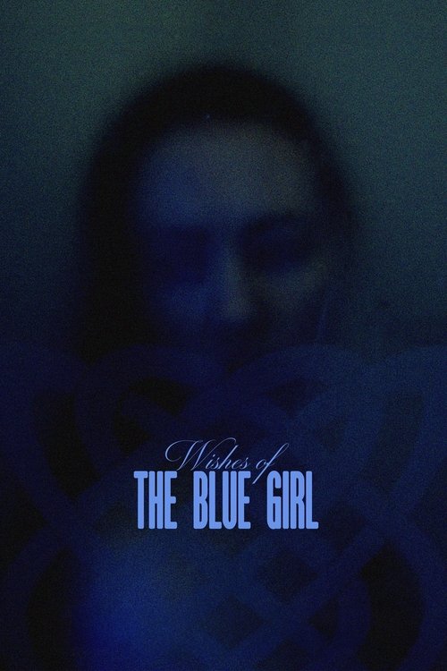 Постер «Wishes of the Blue Girl»