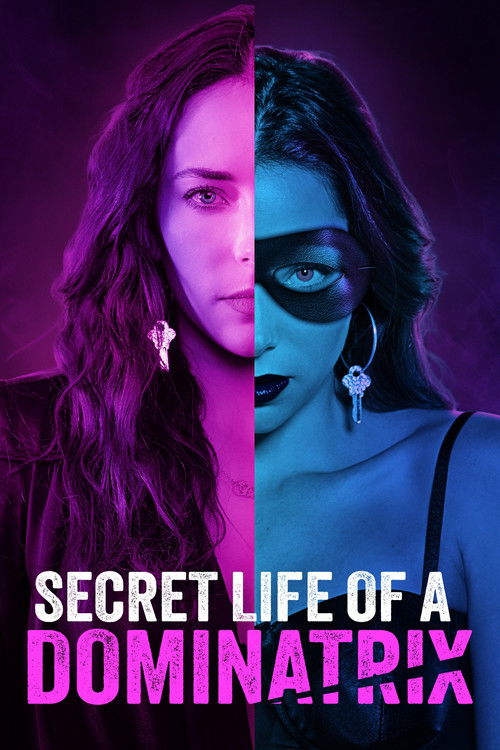 Постер «Secret Life of a Dominatrix»