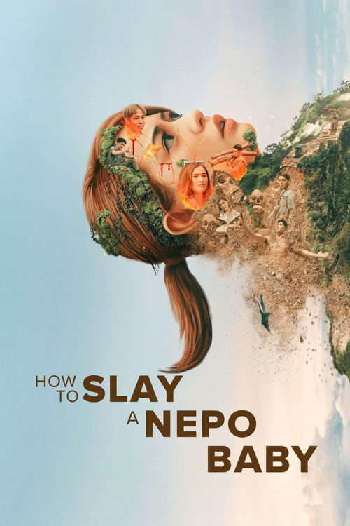 Постер «How To Slay A Nepo Baby»