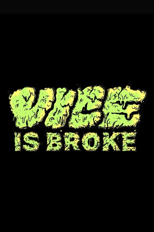 Постер «Vice Is Broke»