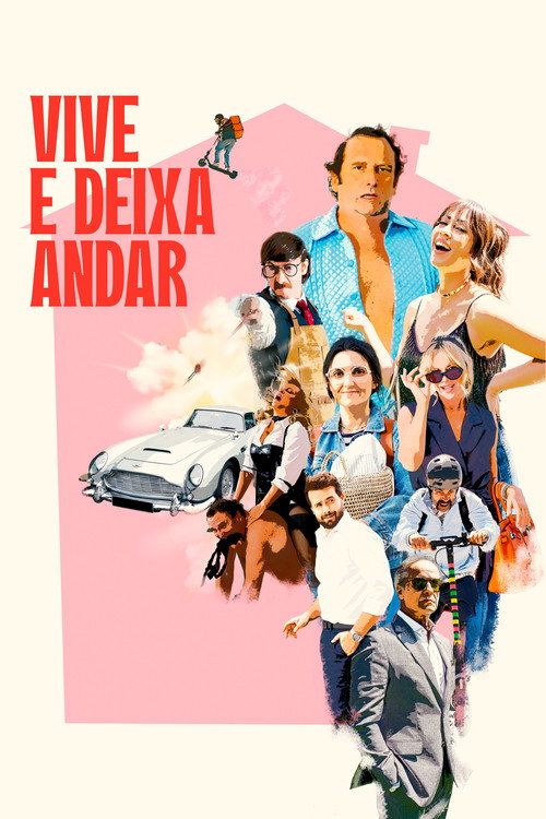 Постер «Vive e Deixa Andar»