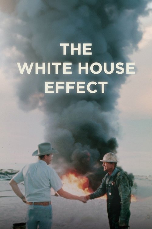 Постер «The White House Effect»