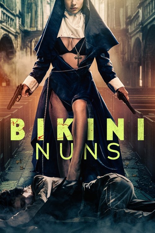 Постер «Bikini Nuns»