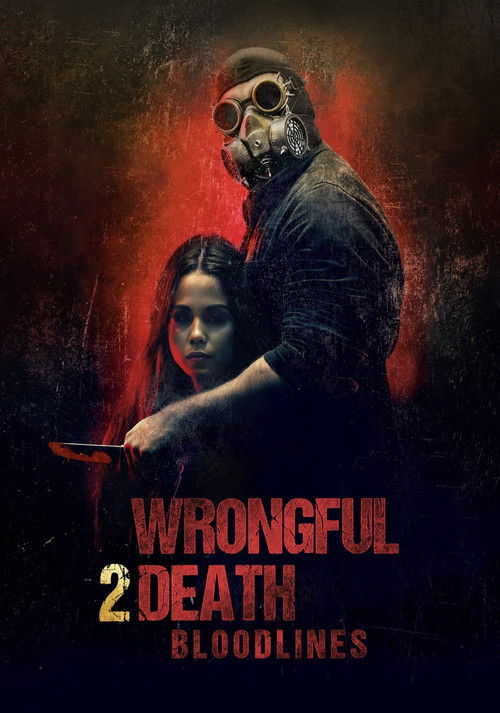 Постер «Wrongful Death 2: Bloodlines»