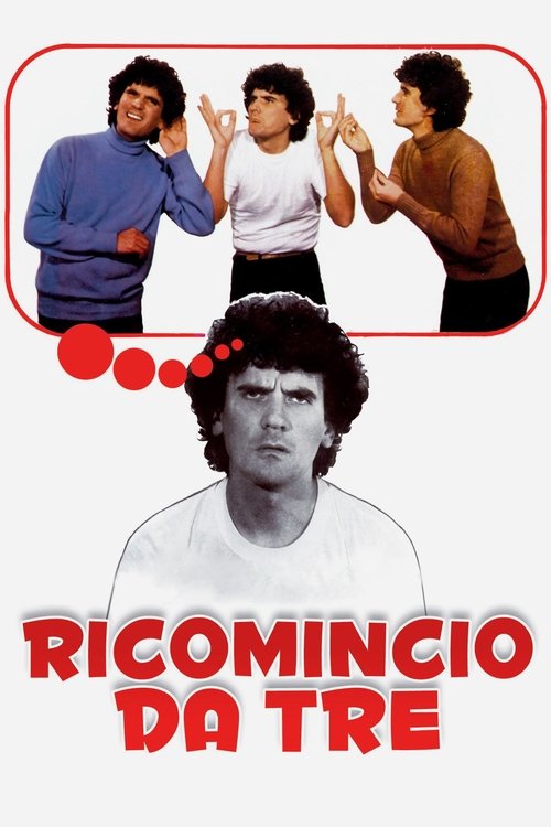 Постер «Ricomincio da tre»