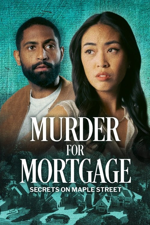 Постер: Murder for Mortgage: Secrets on Maple Street