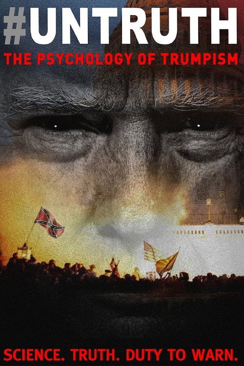 Постер «#Untruth: The Psychology of Trumpism»