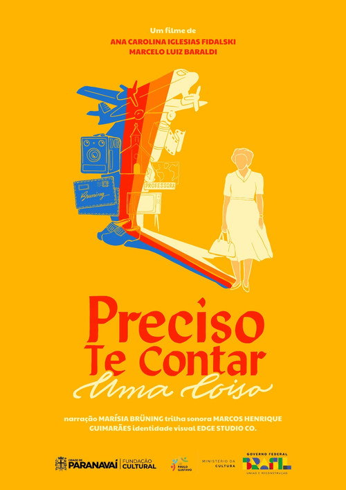 Постер «Preciso Te Contar Uma Coisa»