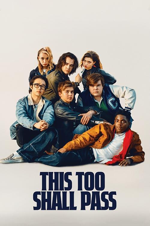 Постер «This Too Shall Pass»