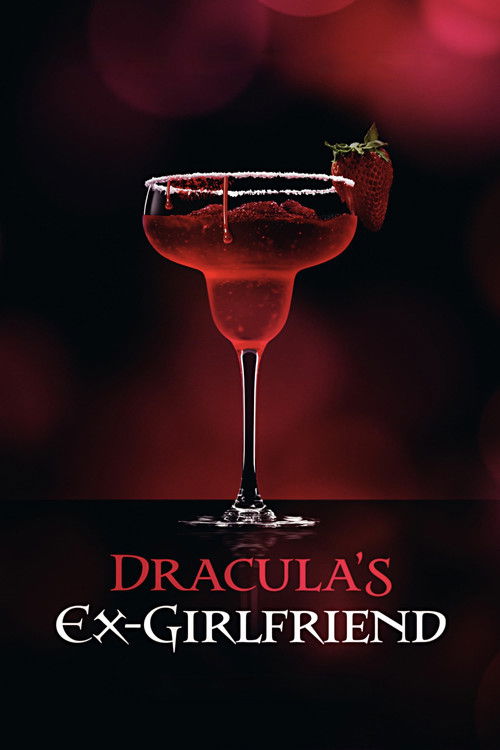 Постер «Dracula's Ex-Girlfriend»