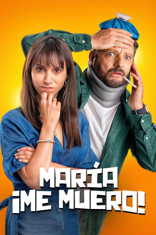 Постер «María, ¡Me muero!»