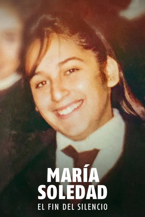 Постер «María Soledad: El fin del silencio»