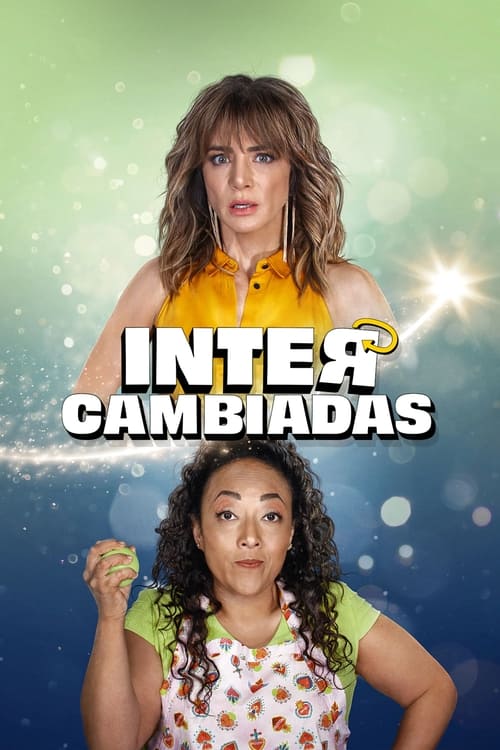 Постер «Intercambiadas»