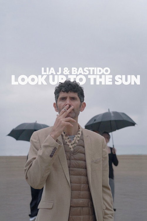 Постер «Bastido & Lia J - Look Up to the Sun»