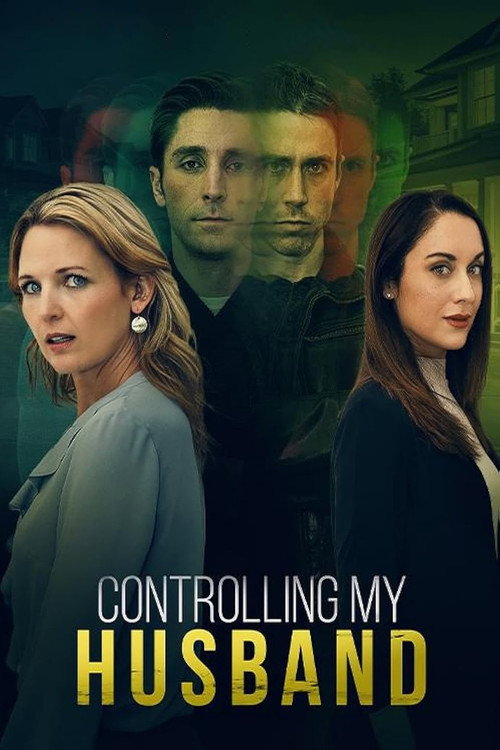 Постер «Controlling My Husband»