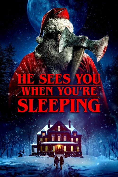Постер «He Sees You When You're Sleeping»