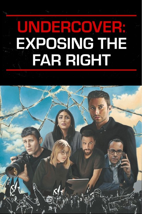 Постер «Undercover: Exposing the Far Right»
