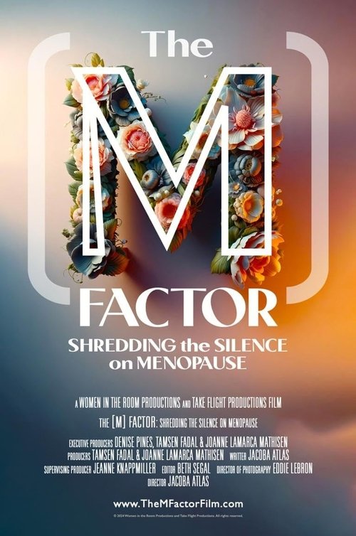 Постер «The M Factor: Shredding the Silence on Menopause»