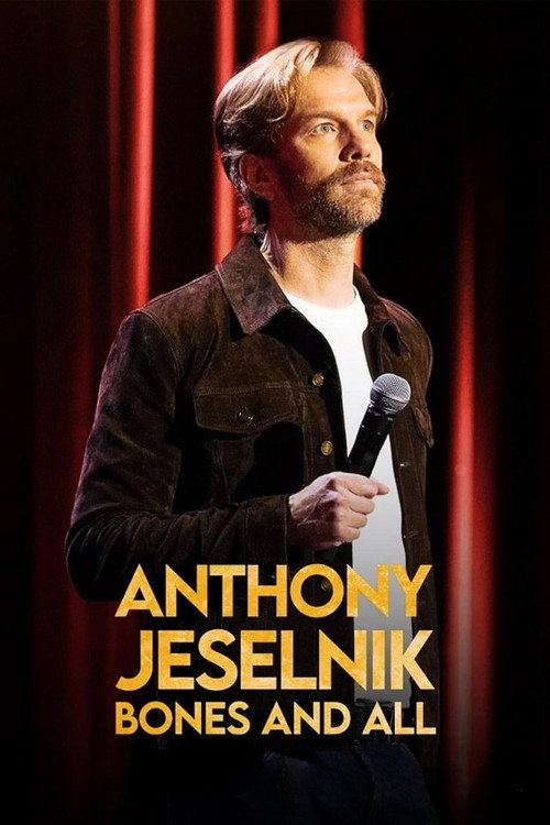 Постер «Anthony Jeselnik: Bones and All»