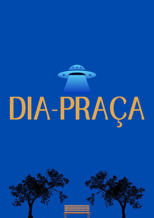 Постер «DIA-PRAÇA»