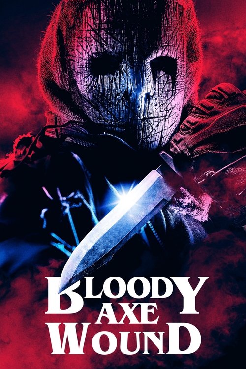 Постер «Bloody Axe Wound»