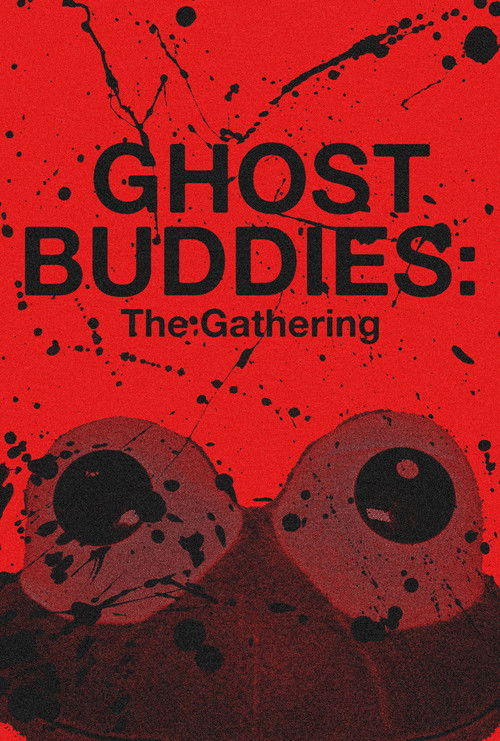 Постер «Ghost Buddies: The Gathering»