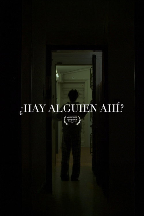 Постер «¿HAY ALGUIEN AHÍ?»