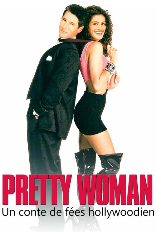 Постер «Pretty Woman, un conte de fées hollywoodien»