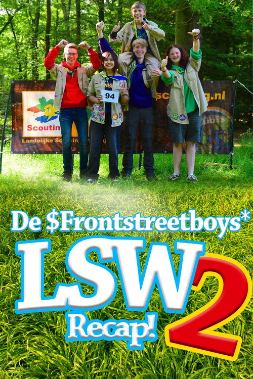 Постер «De $Frontstreetboys* 2 op LSW»