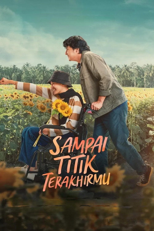 Постер «Sampai Titik Terakhirmu»