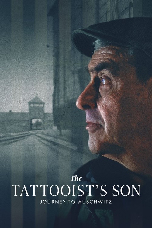 Постер «The Tattooist's Son: Journey to Auschwitz»