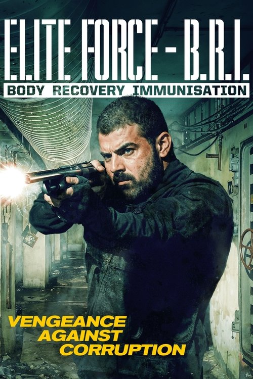 Постер «Elite Force: B.R.I. - Body Recovery Immmusination»