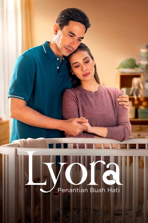 Постер «Lyora: Penantian Buah Hati»