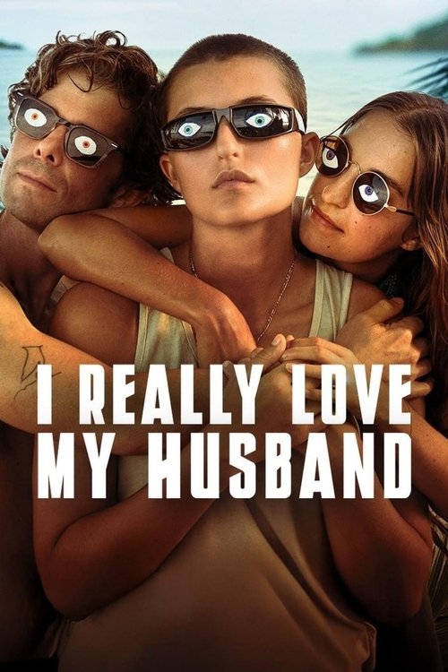 Постер «I Really Love My Husband»