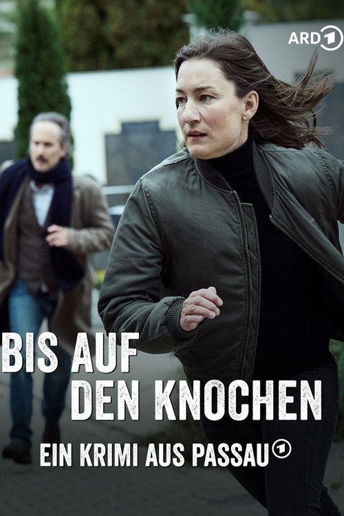 Постер «Bis auf den Knochen - Ein Krimi aus Passau»