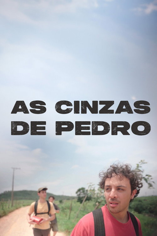 Постер «As Cinzas de Pedro»