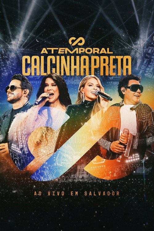 Постер «Calcinha Preta - Atemporal (Ao Vivo em Salvador)»