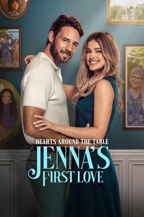 Постер «Hearts Around the Table: Jenna's First Love»