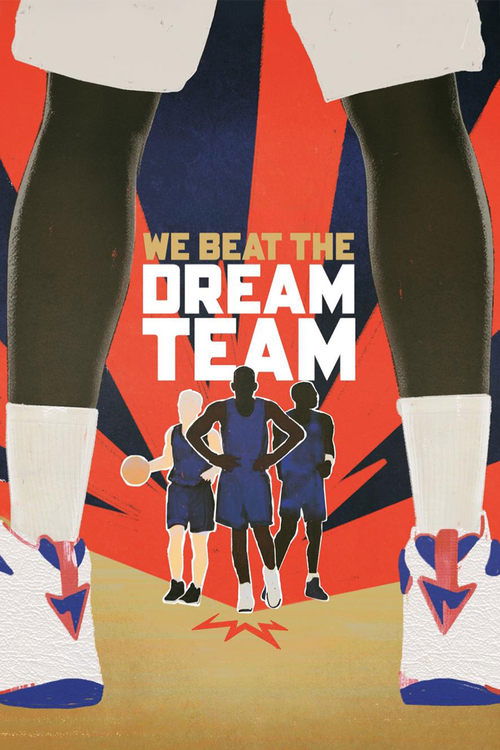 Постер «We Beat the Dream Team»